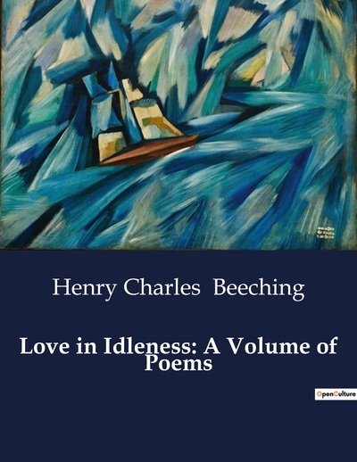 Picture of Love in Idleness: A Volume of Poems
