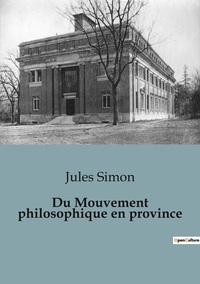 Picture of Du Mouvement philosophique en province