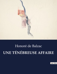 Picture of UNE TÉNÉBREUSE AFFAIRE