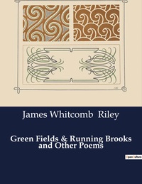 Picture of Green Fields & Running Brooks and Other Poems