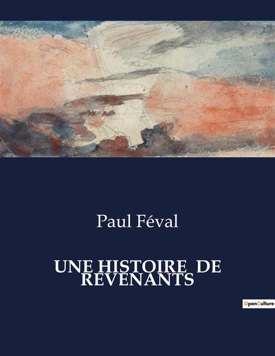 Picture of UNE HISTOIRE  DE REVENANTS
