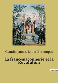 Image de La franc-maçonnerie et la Révolution