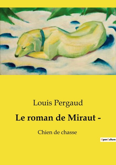 Image de Le roman de Miraut ­