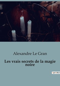 Picture of Les vrais secrets de la magie noire