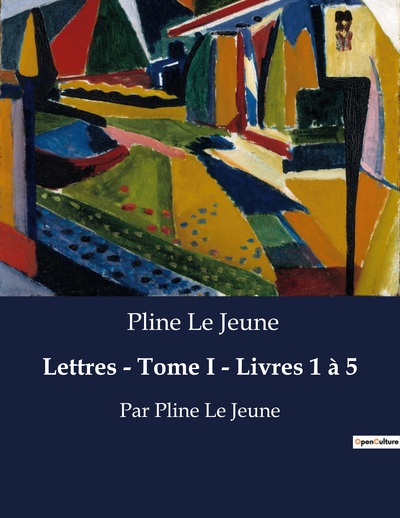 Image de Lettres - Tome I - Livres 1 à 5