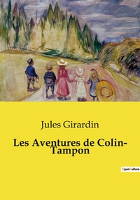 Image de Les Aventures de Colin­ Tampon