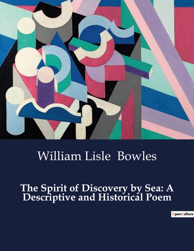 Picture of The Spirit of Discovery by Sea: A Descriptive and Historical Poem