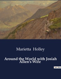 Picture of Around the World with Josiah Allen's Wife