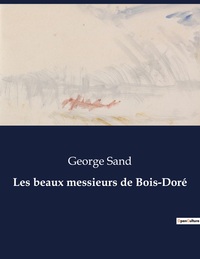 Picture of Les beaux messieurs de Bois-Doré