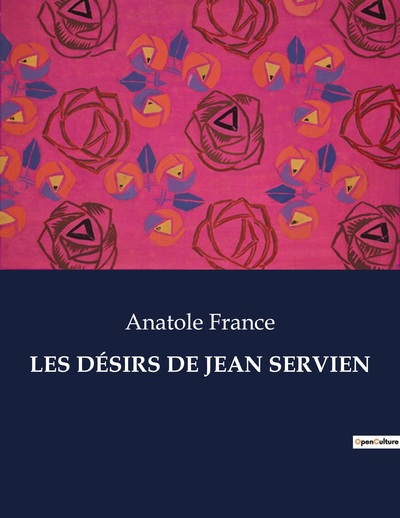 Picture of LES DÉSIRS DE JEAN SERVIEN