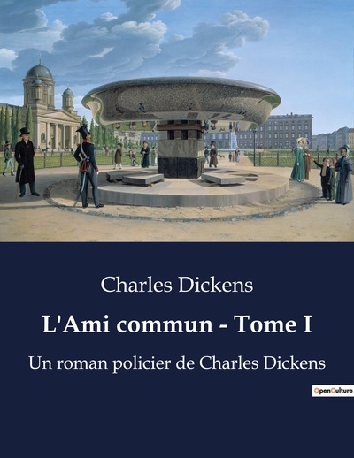 Image de L'Ami commun - Tome I