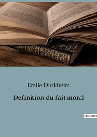 Picture of Définition du fait moral