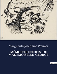 Picture of MÉMOIRES INÉDITS  DE MADEMOISELLE  GEORGE