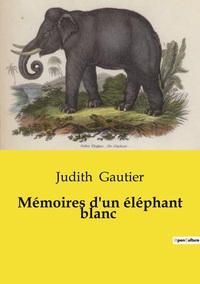 Image de Mémoires d'un éléphant blanc