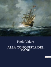 Picture of ALLA CONQUISTA DEL PANE