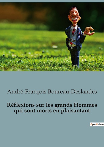Picture of Réflexions sur les grands Hommes qui sont morts en plaisantant