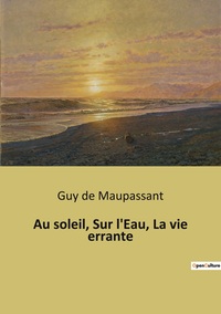 Picture of Au soleil, Sur l'Eau, La vie errante