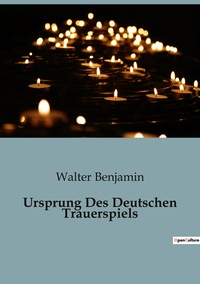 Picture of Ursprung Des Deutschen Trauerspiels
