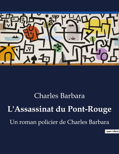 Image de L'Assassinat du Pont-Rouge