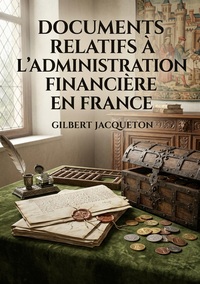 Image de Documents relatifs à l'administration financière en France