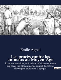 Picture of Les procès contre les animaux au Moyen-Âge