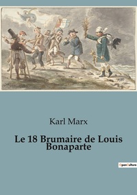 Picture of Le 18 Brumaire de Louis Bonaparte
