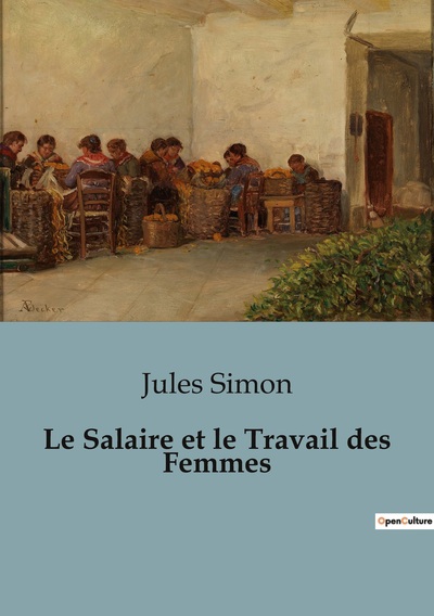Picture of Le Salaire et le Travail des Femmes