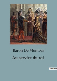 Picture of Au service du roi