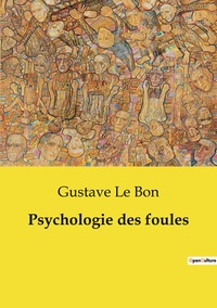 Picture of Psychologie des foules