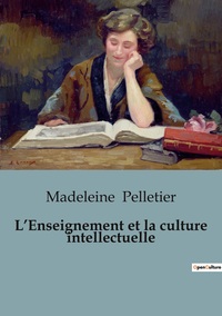 Picture of L'Enseignement et la culture intellectuelle
