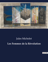 Picture of Les Femmes de la Révolution