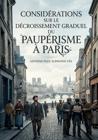 Picture of Considérations sur le décroissement graduel du paupérisme à Paris