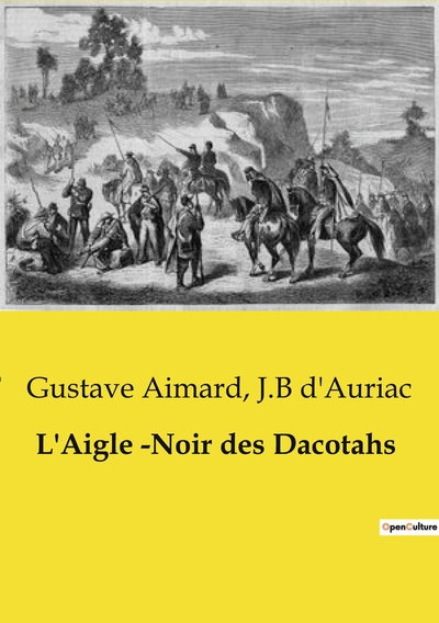 Picture of L'Aigle ­Noir des Dacotahs