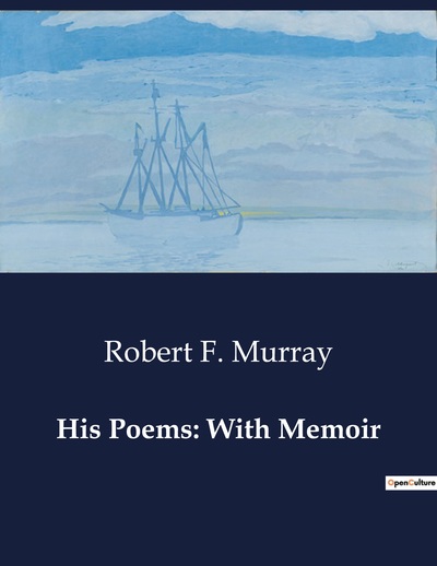 Picture of His Poems: With Memoir
