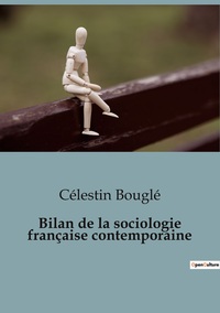 Picture of Bilan de la sociologie française contemporaine