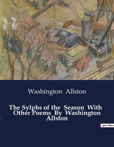 Picture of The Sylphs of the  Season  With   Other Poems  By  Washington Allston