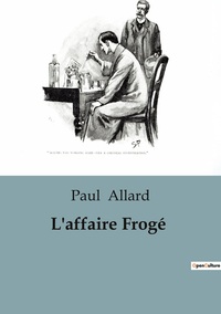 Image de L'affaire Frogé