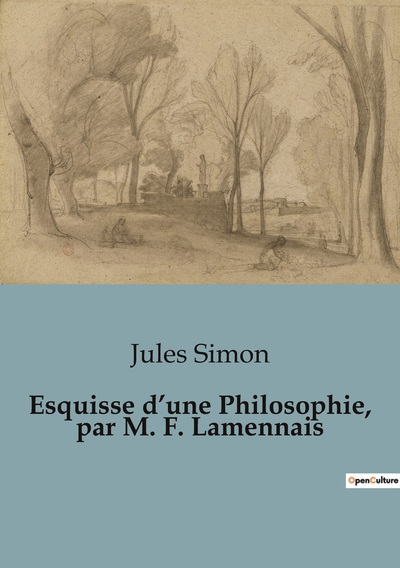 Picture of Esquisse d'une Philosophie, par M. F. Lamennais