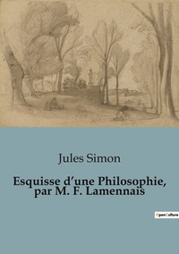 Picture of Esquisse d'une Philosophie, par M. F. Lamennais