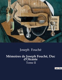 Picture of Mémoires de Joseph Fouché, Duc  d'Otrante