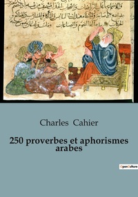 Picture of 250 proverbes et aphorismes arabes