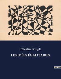 Picture of LES IDÉES ÉGALITAIRES
