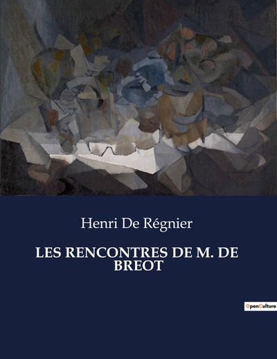 Picture of LES RENCONTRES DE M. DE  BREOT