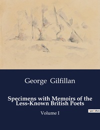 Picture of Specimens with Memoirs of the Less-Known British Poets