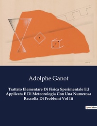 Picture of Trattato Elementare Di Fisica Sperimentale Ed Applicata E Di Meteorologia Con Una Numerosa Raccolta Di Problemi Vol Iii