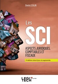 Picture of Les SCI, Aspects juridiques, comptables et fiscaux