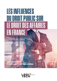 Picture of Les influences du droit public sur le droit des affaires en France