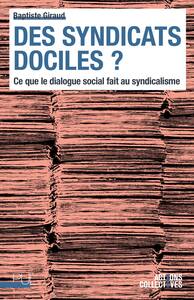 Image de Des syndicats dociles ?