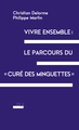 Image de Vivre ensemble : le parcours du « curé des Minguettes »