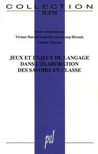 Image de Jeux et enjeux de langage dans l'élaboration des savoirs en classe